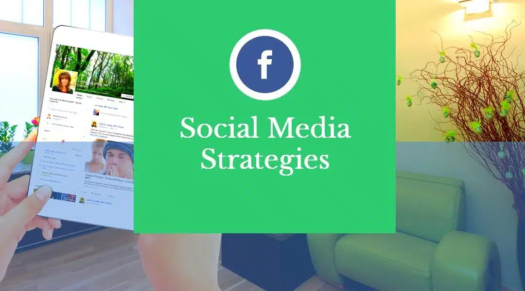 Social Media Strategies To Generate Business
