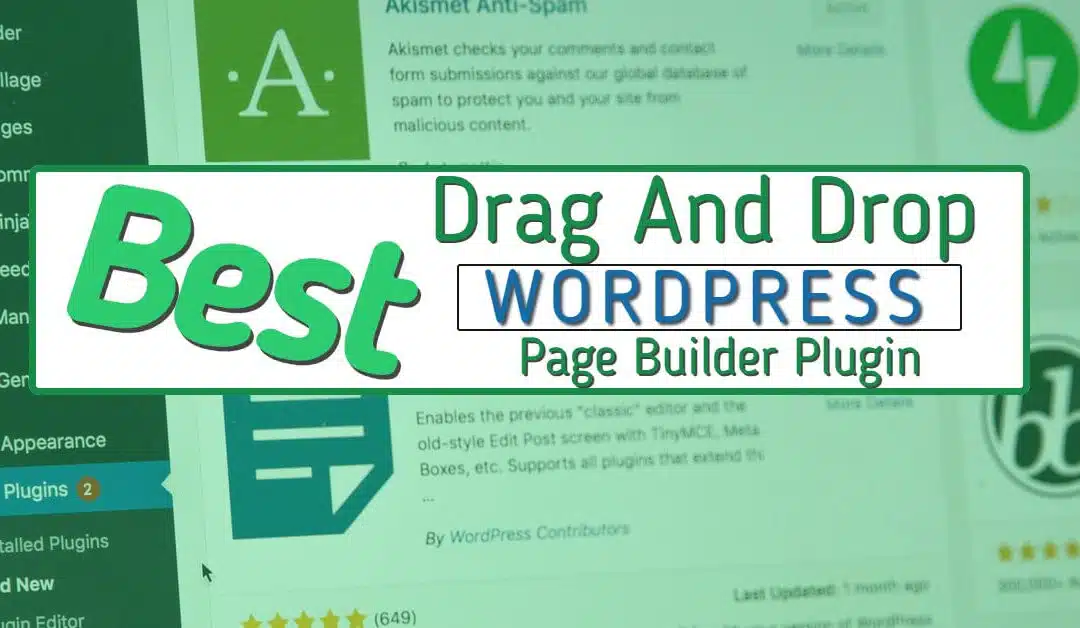 How to Choose the Best Drag and Drop WordPress Page Builder Plugin in 2020